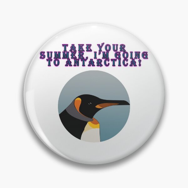 Item preview, Take your summer, I'm going to ANTARCTICA! designed and sold by AlphaKa.