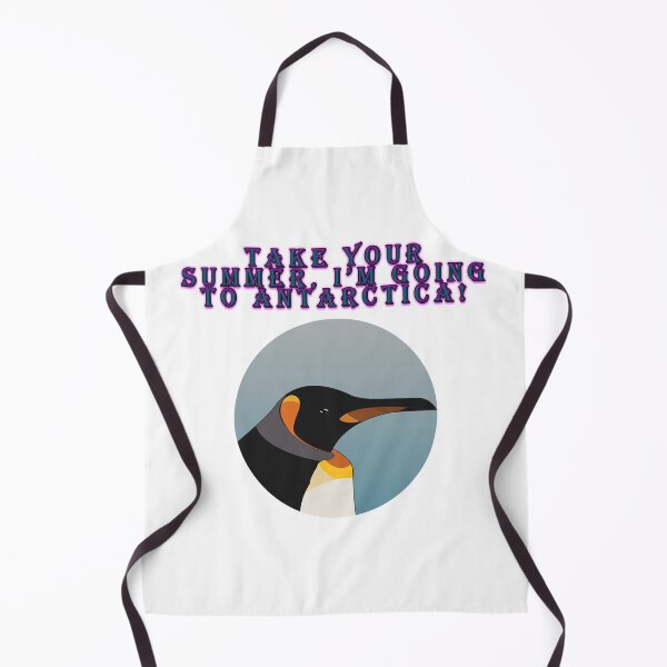 Item preview, Take your summer, I'm going to ANTARCTICA! designed and sold by AlphaKa.
