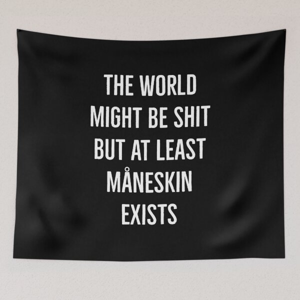 Item preview, But at least Måneskin exists  designed and sold by L1 Creations.
