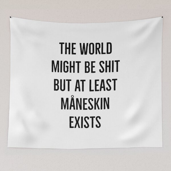 Item preview, But at least Måneskin exists  designed and sold by L1 Creations.