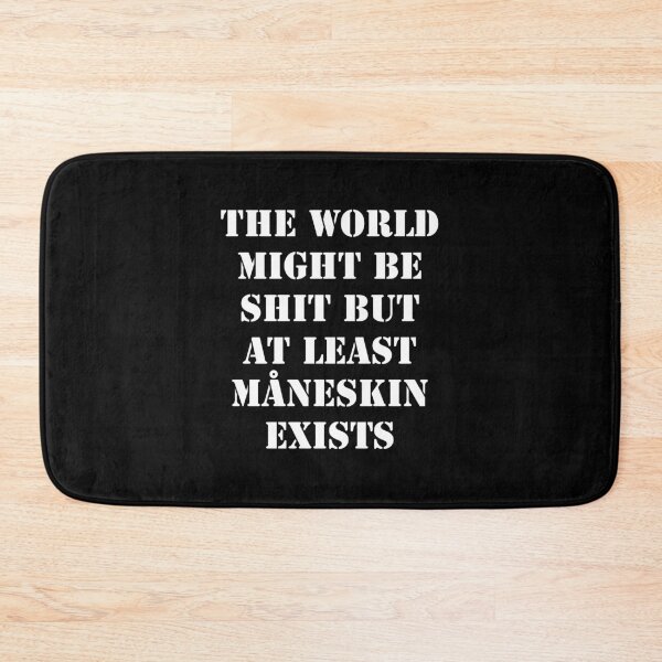 Item preview, But at least Måneskin exists  designed and sold by L1 Creations.