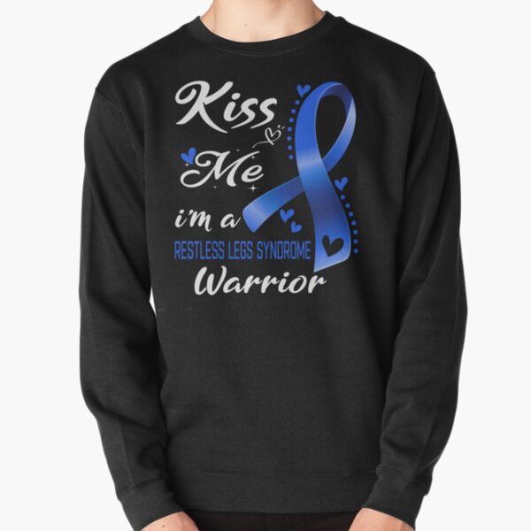 Item preview, Kiss Me I'm A Restless Legs Syndrome Warrior designed and sold by hvoid41.