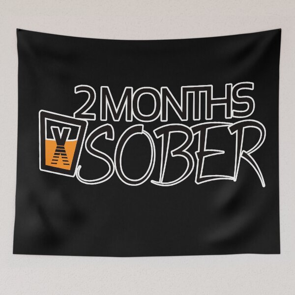 Item preview, 2 Months Sober | Sober Life  designed and sold by Popular-Designz.