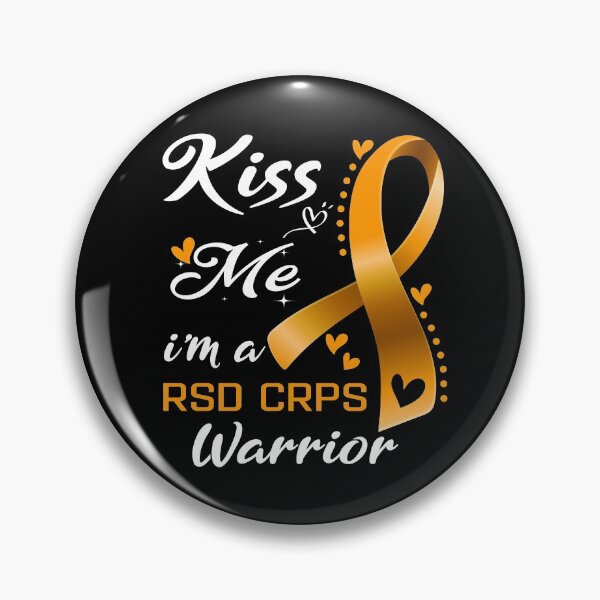 Item preview, Kiss Me I'm A RSD CRPS Warrior designed and sold by hvoid41.