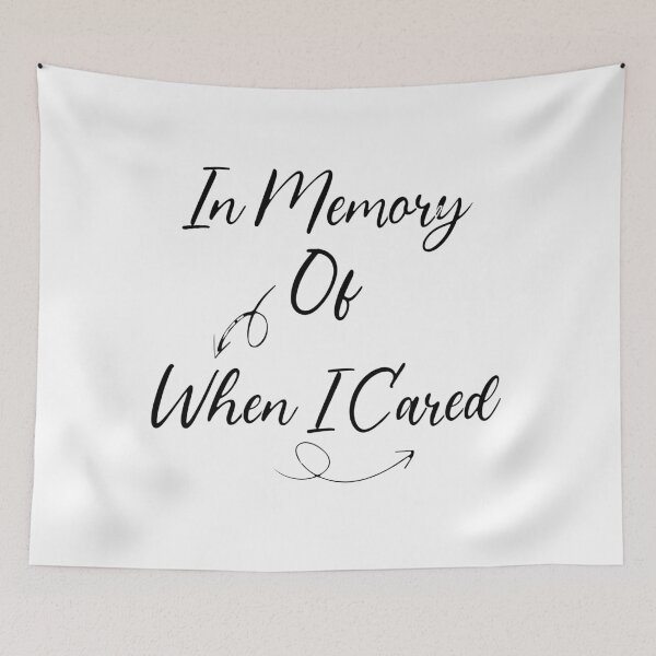 Item preview, In Memory of When I Cared designed and sold by Otmaneshop.