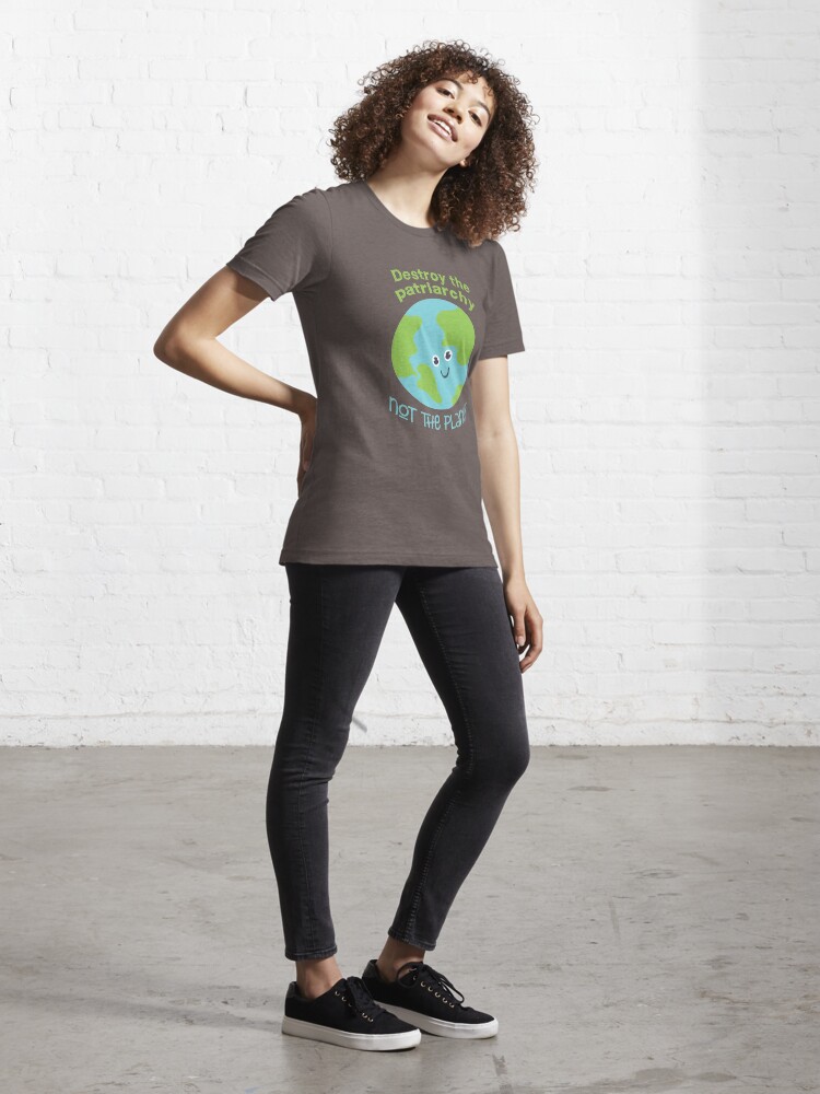 Alternate view of Destroy the patriarchy - not the planet Essential T-Shirt