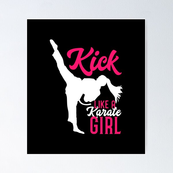 Item preview, Kick Like A Karate Girl designed and sold by oldsbyisai.