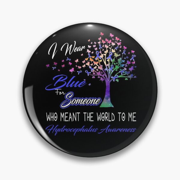 Item preview, I Wear Blue For Someone Hydrocephalus Awareness designed and sold by Gillosina.