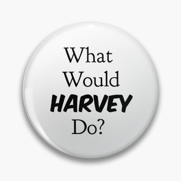 Item preview, What would harvey do?  designed and sold by MallsD.