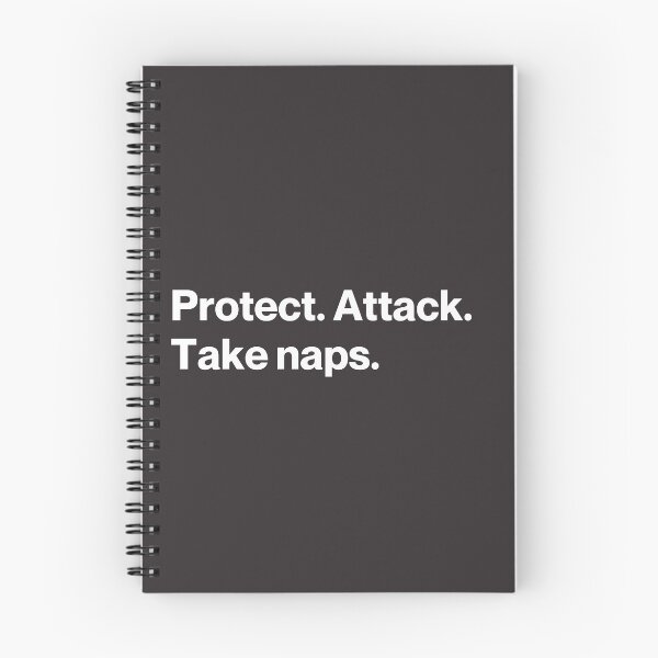 Item preview, Protect. Attack. Take naps designed and sold by Lifeisntacereal.