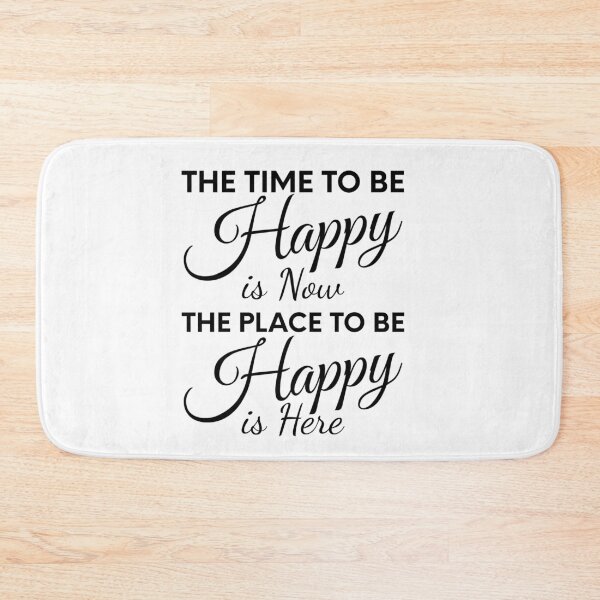 Item preview, Here and Now, The Time to be Happy is Now, The place to be Happy is Here designed and sold by AmazingEcraft.