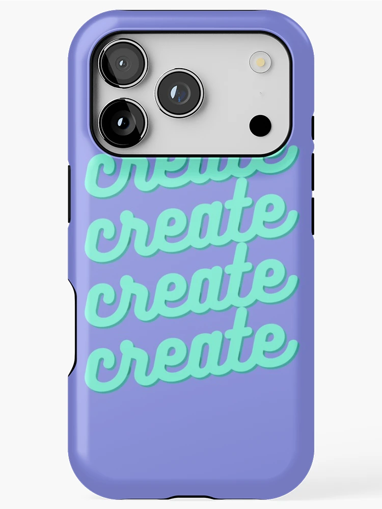 Thumbnail 1 of 4, iPhone Case, Create Create Create Create designed and sold by TheCreato.