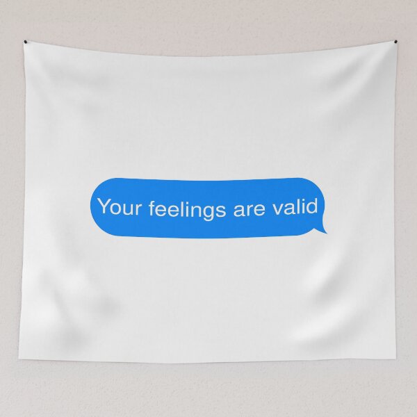 Item preview, Your feelings are valid designed and sold by Magdy Store.