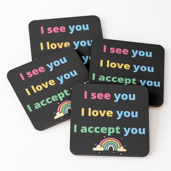 Item preview, I See You I Love You I Accept You designed and sold by travelnerd.