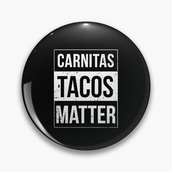 Item preview, Funny Taco Tuesday Carnitas Tacos Matter designed and sold by SwankyFine.