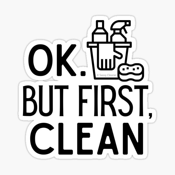 Item preview, But First Clean Retro Cleaning Supplies Novelty Housekeeper Gifts designed and sold by SavvyCleaner.