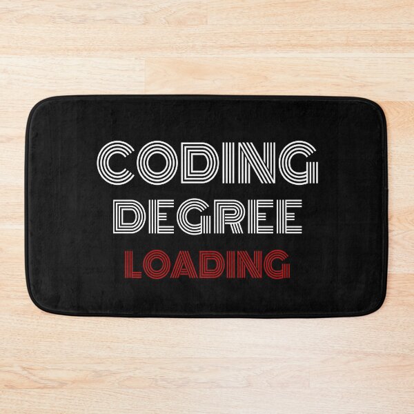 Item preview, Coding Degree Loading designed and sold by AscendMerch.