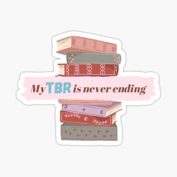 Item preview, My TBR Is Never Ending, Funny Bookish Reader designed and sold by WhipsAndKisses.