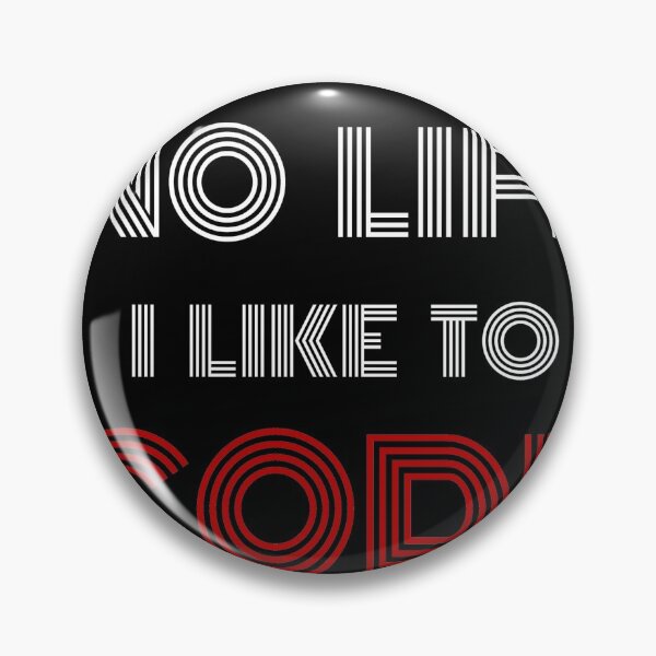 Item preview, I Have No Life I Like To Code designed and sold by AscendMerch.