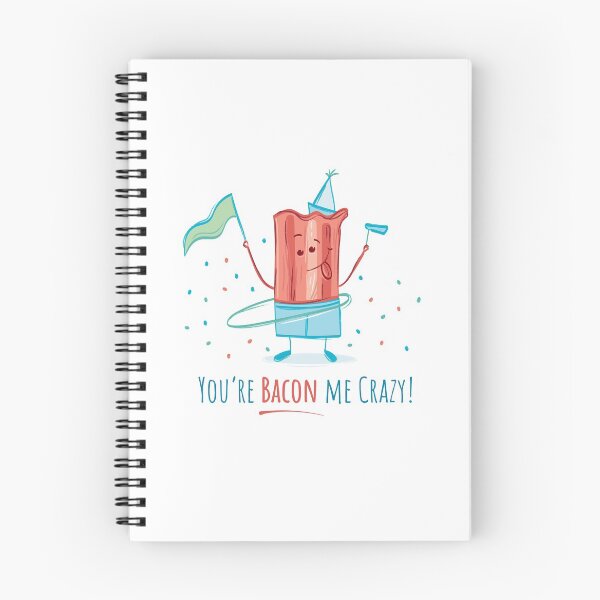 Item preview, You're Bacon Me Crazy designed and sold by davport.