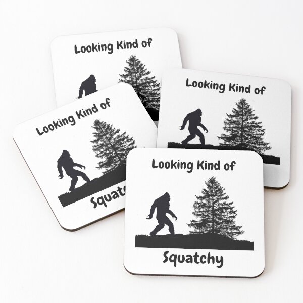 Item preview, Looking Kind of Squatchy designed and sold by WeTrieditatHome.