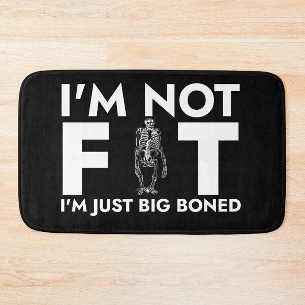 Item preview, I'm not fat I'm just big boned designed and sold by blancheart1.