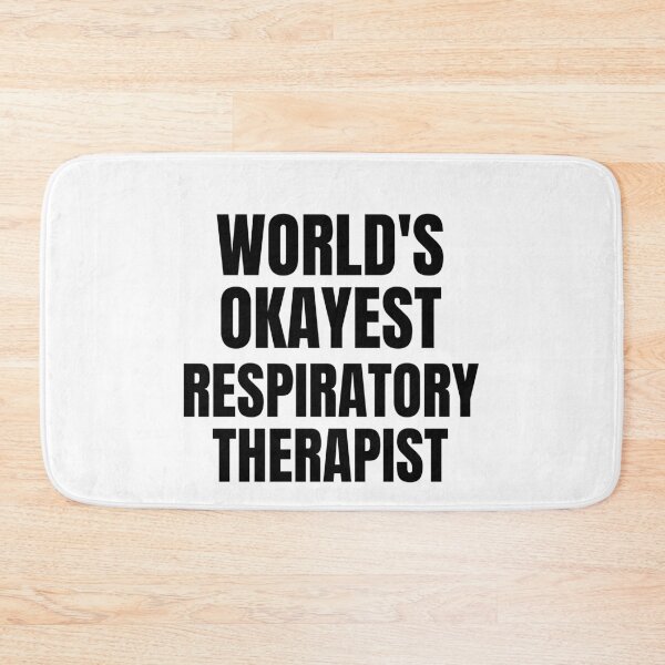 Item preview, World's Okayest Respiratory therapist designed and sold by GoDPI.