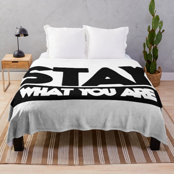 Item preview, Stay What You are designed and sold by DAFIN.