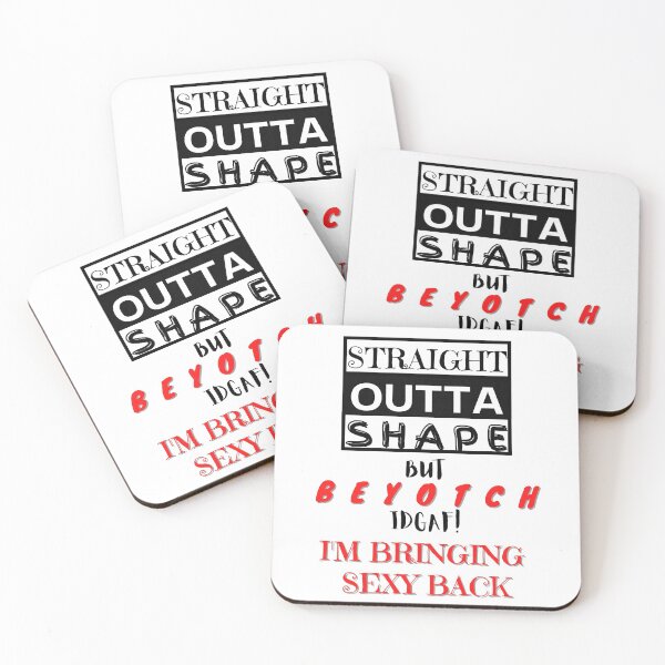 Item preview, Straight Outta Shape Beyotch designed and sold by 52andretired.