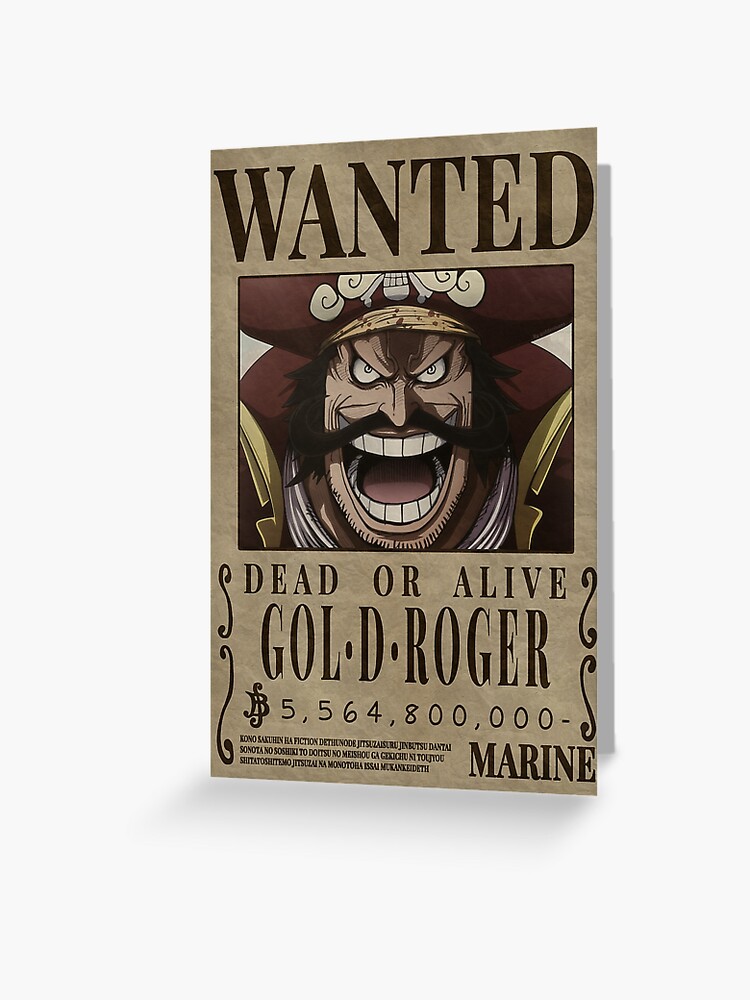 Gol D Roger The Great Pirate Pirate King One Piece Wanted Bounty Poster Greeting Card By Patrika Redbubble