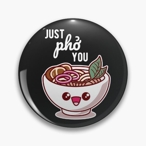 Item preview, Just Pho You Just For You Kawaii Cute designed and sold by MeowsAndMakes.