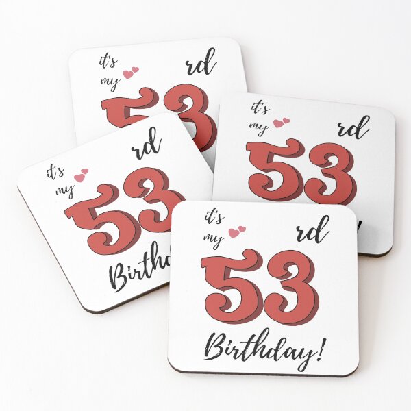 Item preview, It's My 53rd Birthday quote designed and sold by WayneTower.