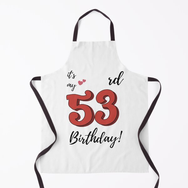 Item preview, It's My 53rd Birthday quote designed and sold by WayneTower.
