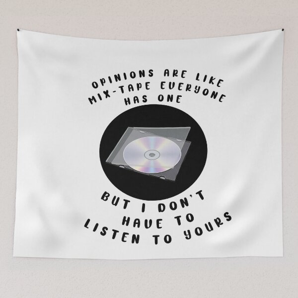 Item preview, OPINIONS ARE LIKE MIX-TAPES  designed and sold by RetroPlaceee.