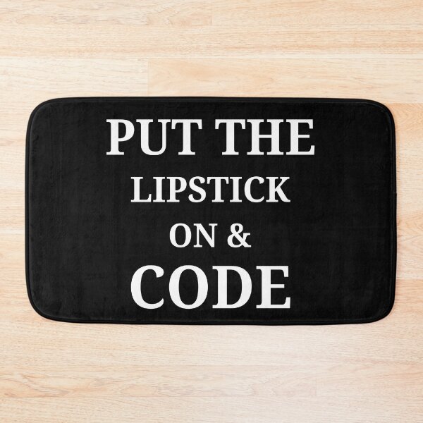 Item preview, Put The Lipstick And Code On designed and sold by AscendMerch.