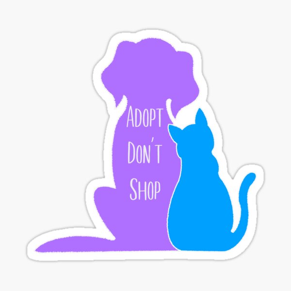 Item preview, Adopt Don’t Shop (blue & purple) designed and sold by SquirrelPants87.
