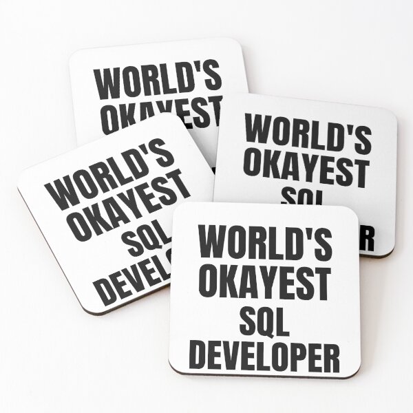 Item preview, World's Okayest Sql developer designed and sold by GoDPI.