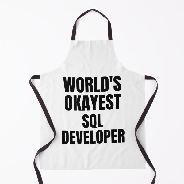Item preview, World's Okayest Sql developer designed and sold by GoDPI.