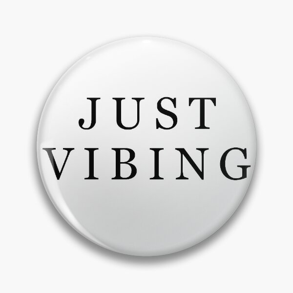 Item preview, Just Vibing Text designed and sold by BeckahG4.