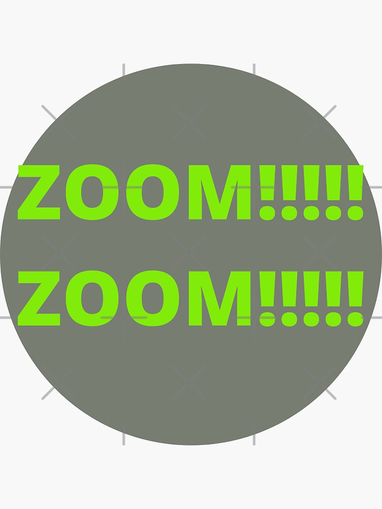 "Zoom Zoom" Sticker by kailyndesigns Redbubble