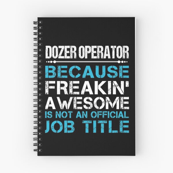 Item preview, Dozer Operator T Shirt - Freaking Awesome Gift Item Tee designed and sold by chencktwan.