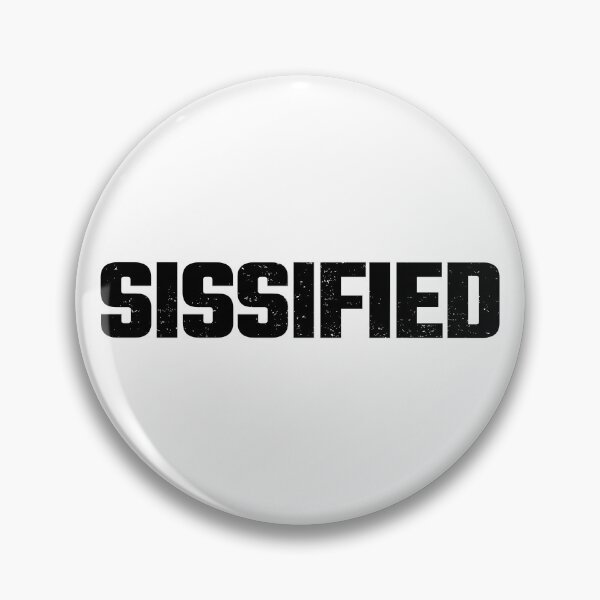Item preview, Sissified designed and sold by SuperiorPrints.