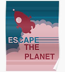 Entkomme dem Planeten Poster
