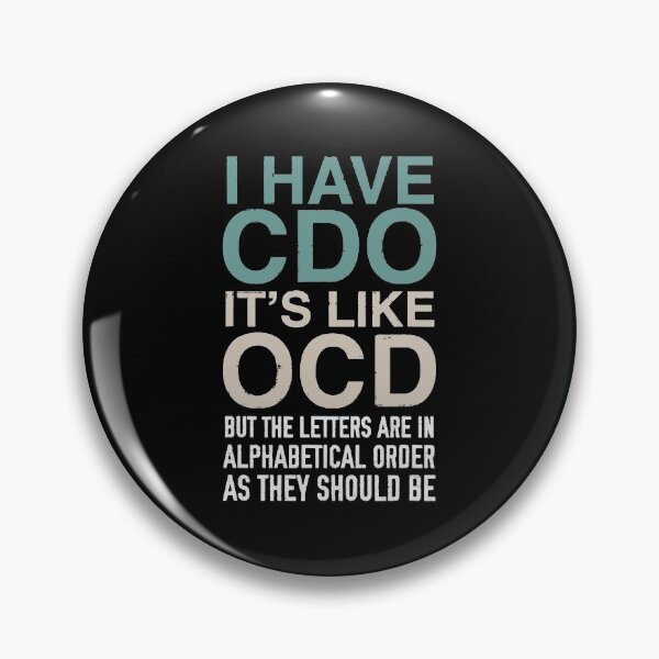 Item preview, I Have Cdo Like Ocd designed and sold by InsidePint.