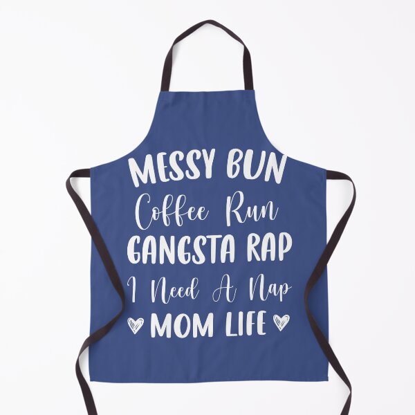 Item preview, Womens Messy Bun Coffee Run Gangsta Rap I Need A Nap Mom Life Funny designed and sold by BarryJohn36.