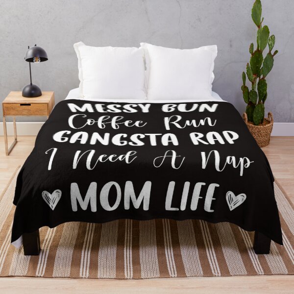 Item preview, Womens Messy Bun Coffee Run Gangsta Rap I Need A Nap Mom Life Funny designed and sold by BarryJohn36.