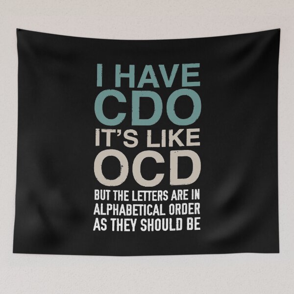 Item preview, I Have Cdo Like Ocd designed and sold by InsidePint.