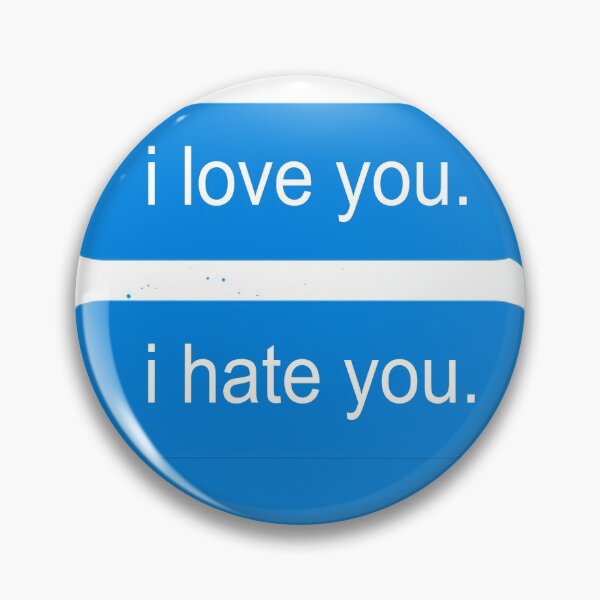 Item preview, i love you/i hate you designed and sold by preezay.