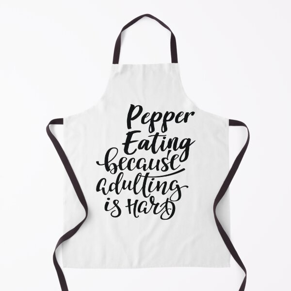 Item preview, Pepper Eating Because Adulting Is Hard designed and sold by FiveNiches.
