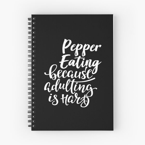 Item preview, Pepper Eating Because Adulting Is Hard designed and sold by FiveNiches.